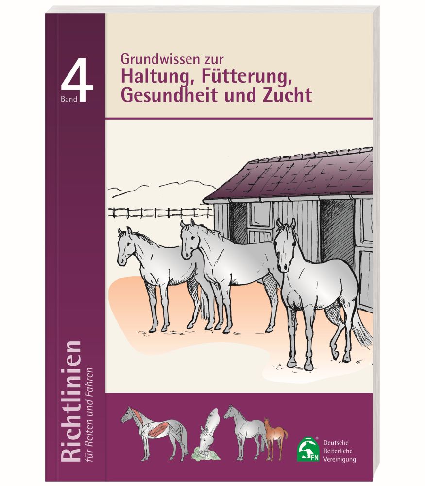 WALDHAUSEN Richtlinien Band 4: Grundwissen zur Haltung, Fütterung, Gesundheit und Zucht