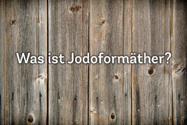 Was ist Jodoformäther? FAQ